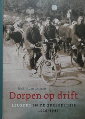 Dorpen op drift Leusden in de Grebbelinie 1939-1954 beschikbaar voor biedingen