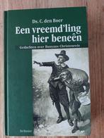 C. den Boer - Een vreemd'ling hier beneen, Boeken, Nieuw, C. den Boer, Ophalen of Verzenden