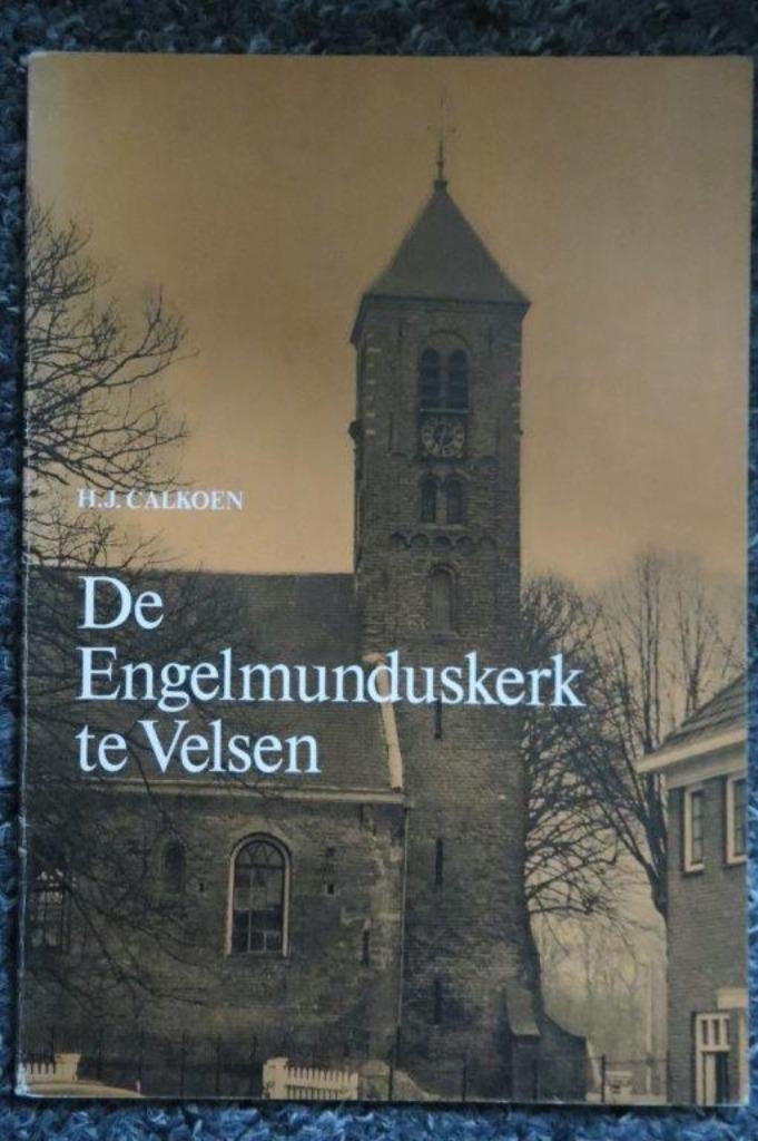 Boek kerk: De Engelmunduskerk te Velsen, H.J. Calkoen, Boeken, Geschiedenis | Stad en Regio, 20e eeuw of later, Ophalen