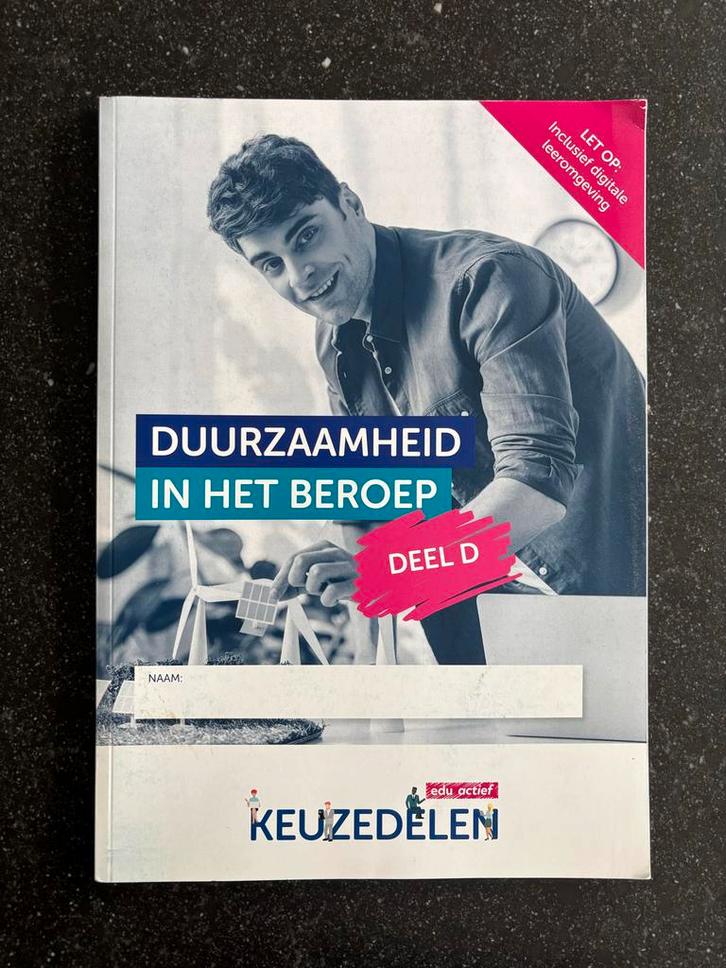 Duurzaamheid in het Beroep - Deel D, Boeken, Studieboeken en Cursussen, Zo goed als nieuw, MBO, Ophalen of Verzenden