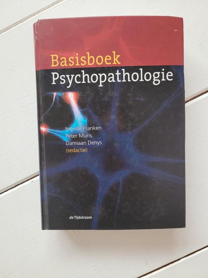 Basisboek Psychopathologie - Franken, Muris, Denys, Boeken, Studieboeken en Cursussen, Zo goed als nieuw, HBO, Gamma, Ophalen of Verzenden