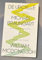 Boek De Upcycle - Braungart, Ophalen of Verzenden, Gelezen, Maatschappij en Samenleving, Nederland