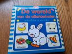 De wereld van de allerkleinsten, Boeken, Kinderboeken | Kleuters, Ophalen of Verzenden, Gelezen