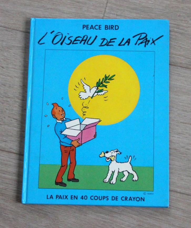 Strip Kuifje Tintin - Peace bird - L'oiseau de la paix 1986, Verzamelen, Stripfiguren, Zo goed als nieuw, Beeldje of Figuurtje
