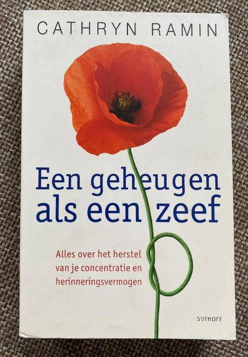 Cathryn Ramin Een geheugen als een Zeef, Boeken, Esoterie en Spiritualiteit, Zo goed als nieuw, Achtergrond en Informatie, Spiritualiteit algemeen