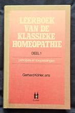 Leerboek van de klassieke homeopathie 1 - druk 1 - G. Köhler, Gerhard Köhler, Nieuw, Ophalen of Verzenden, Natuurwetenschap