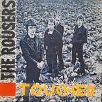The Rousers - Touched LP (1980) in uitstekende staat, Ophalen of Verzenden, Zo goed als nieuw, 12 inch, Alternative
