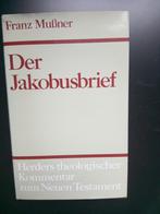 Der Jakobus brief - Franz Mussner, Boeken, Godsdienst en Theologie, Ophalen of Verzenden, Zo goed als nieuw