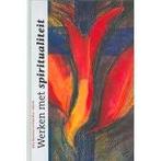 Werken met spiritualiteit, Achtergrond en Informatie, Spiritualiteit algemeen, Ophalen of Verzenden, Zo goed als nieuw