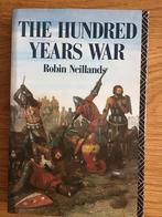 The Hundred Years’ War - Robin Neillands, Ophalen of Verzenden, 14e eeuw of eerder, Gelezen