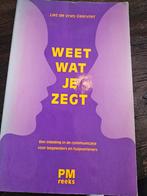 Weet wat je zegt - Communicatie voor begeleiders, Ophalen of Verzenden, Gelezen, Liet de Vries-Geervliet