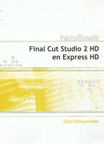 Final Cut Studio 2 Hd en Express Hd / 9789059403307, Ulco Schuurmans, Ophalen of Verzenden, Software, Zo goed als nieuw