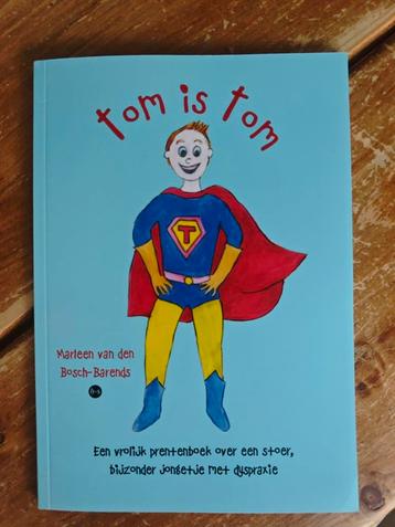 Marleen van den Bosch-Barends - Tom is Tom beschikbaar voor biedingen