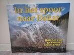 Boek In het Spoor naar Dakar 2009, Ophalen of Verzenden, Zo goed als nieuw, Algemeen