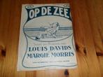 Op de zee - davids / morris, Muziek en Instrumenten, Bladmuziek, Zang, Gebruikt, Ophalen of Verzenden, Artiest of Componist