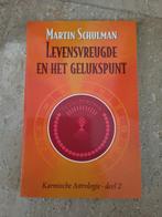 Levensvreugde en het gelukspunt - Martin Schulman, Achtergrond en Informatie, Astrologie, Ophalen of Verzenden, Zo goed als nieuw