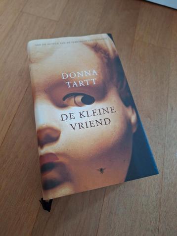 Donna Tartt - De Kleine Vriend - 2002 - gebonden - zgan! beschikbaar voor biedingen