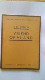 E.Du.Perron. Vriend of vijand Standpunten & Getuigeniss, Gelezen, België, Ophalen, E.Du.Perron