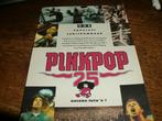 Pinkpop 25  Oor speciaal jubileumboek, Boeken, Ophalen of Verzenden, Zo goed als nieuw, Overige onderwerpen
