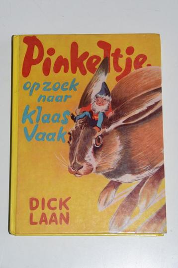 Pinkeltje op zoek naar Klaas Vaak - Dick Laan kinderboek beschikbaar voor biedingen