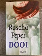 Rascha Peper - Dooi, Ophalen of Verzenden, Gelezen, Nederland