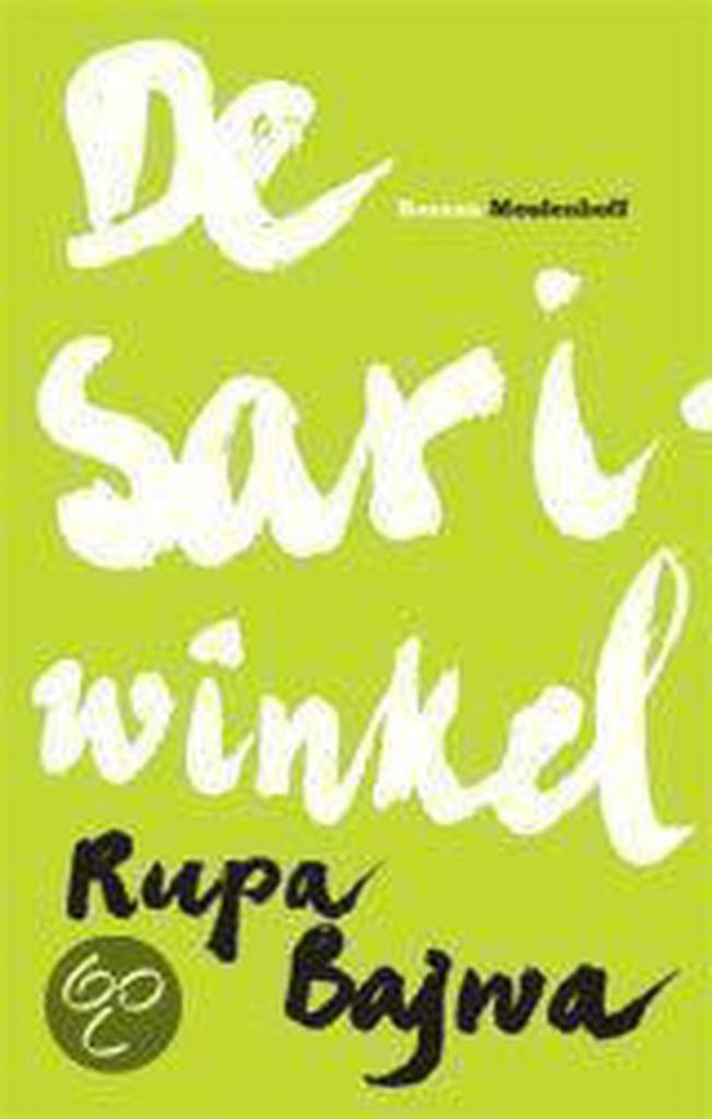 De Sari Winkel - Rupa Bajwa BOEK 9789029078184, Boeken, Romans, Zo goed als nieuw, Nederland, Ophalen of Verzenden