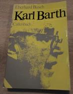 Karl Barth - Eberhard Busch, Ophalen of Verzenden, Gelezen, Religie