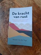Mirjam van der Vegt - De kracht van rust, Ophalen of Verzenden, Zo goed als nieuw, Instructieboek, Overige onderwerpen