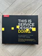 This is Service Design Doing, Boeken, Ophalen of Verzenden, Zo goed als nieuw