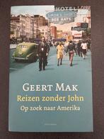 Reizen zonder John - Geert Mak, Ophalen of Verzenden, Zo goed als nieuw, Noord-Amerika
