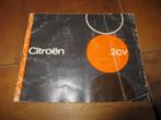 Instructieboekje Citroen 2CV 1967, Auto diversen, Handleidingen en Instructieboekjes, Ophalen of Verzenden