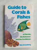 Guide to Corals & Fishes of Florida, the Bahamas  and the, Ophalen of Verzenden, Zo goed als nieuw