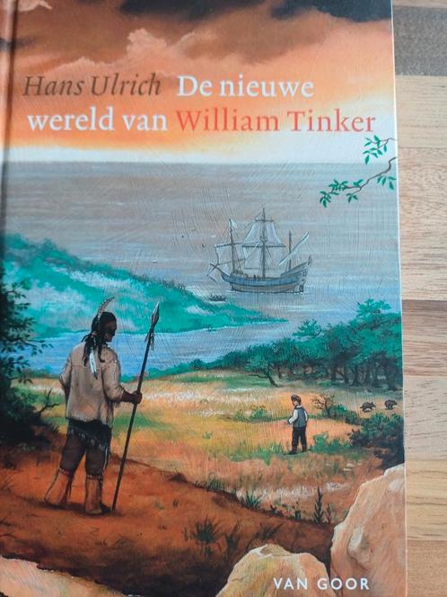 Hans Ulrich - Nieuwe wereld van William Tinker, Boeken, Kinderboeken | Jeugd | 10 tot 12 jaar, Zo goed als nieuw, Ophalen of Verzenden