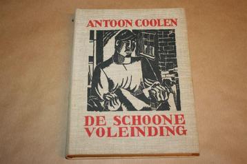 De schoone voleinding. Anton Coolen. 1e druk 1932. beschikbaar voor biedingen