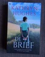 Kathryn Hughes - De brief, Ophalen of Verzenden, Zo goed als nieuw, Nederland, Kathryn Hughes