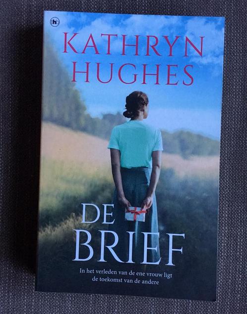 Kathryn Hughes - De brief, Boeken, Literatuur, Zo goed als nieuw, Nederland, Ophalen of Verzenden
