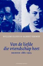 Van De Liefde die vriendschap heet. Kloos & Verwey 12,00, Ophalen of Verzenden, Nieuw, Willem Kloos -Albert Verwey