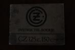 CZ 125 cc 150 cc instructie boekje 1956 ??, Motoren, Ophalen of Verzenden, Overige merken