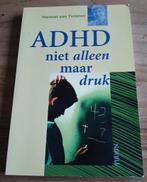 Herman van Tinteren, ADHD (niet alleen maar druk), Ophalen of Verzenden, Gelezen