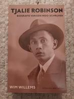 Tjalie Robinson biografie van een Indo-schrijver W. Willems, Ophalen of Verzenden, Zo goed als nieuw, Wim Willems