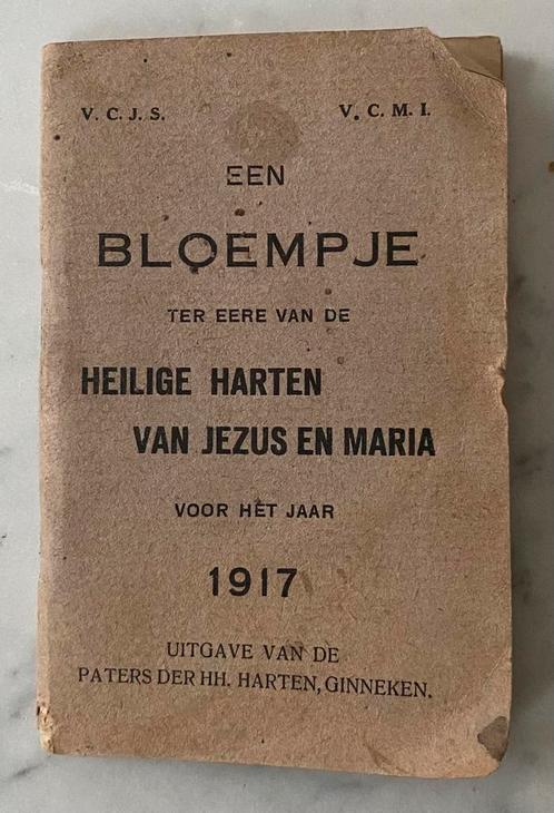 EEN BLOEMPJE TER EERE VAN JEZUS EN MARIA ( 1917, GINNEKEN ), Antiek en Kunst, Antiek | Boeken en Bijbels, Verzenden