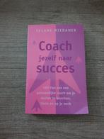 Coach Jezelf Naar Succes - Talane Miedaner, Ophalen of Verzenden, Gelezen, Talane Miedaner