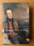 Jeroen van Zanten - Koning Willem II 1792-1849, Ophalen of Verzenden, Zo goed als nieuw, Jeroen van Zanten