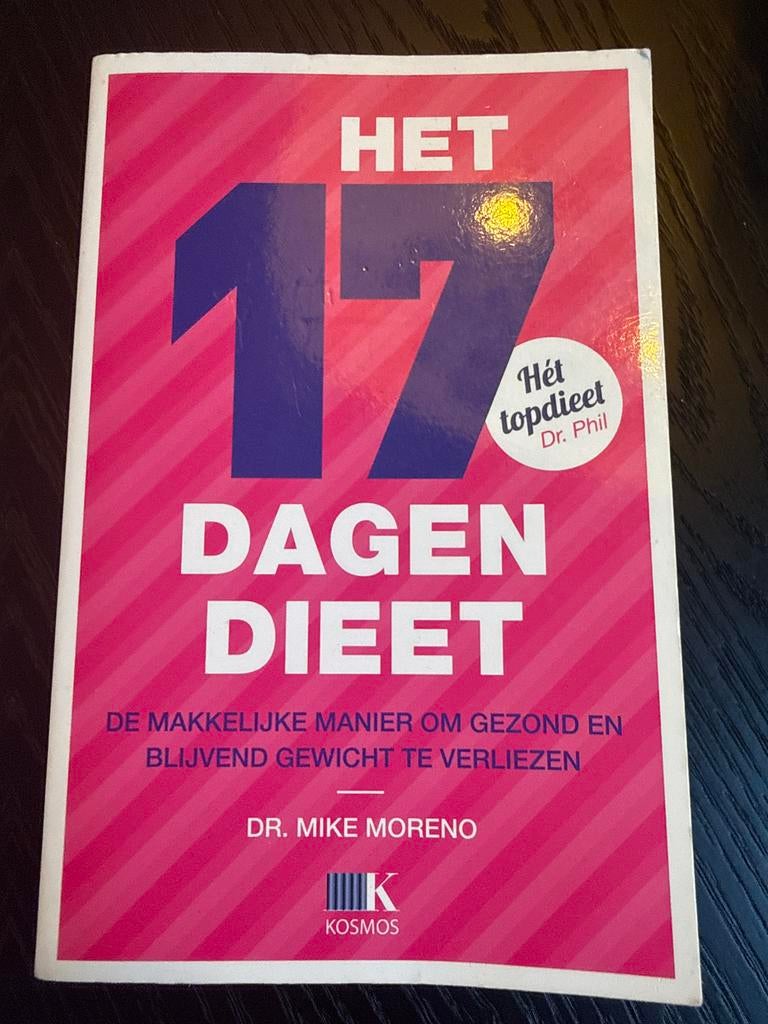 Het 17 Dagen Dieet - Dr. Mike Moreno, Boeken, Ophalen of Verzenden, Zo goed als nieuw, Dieet en Voeding