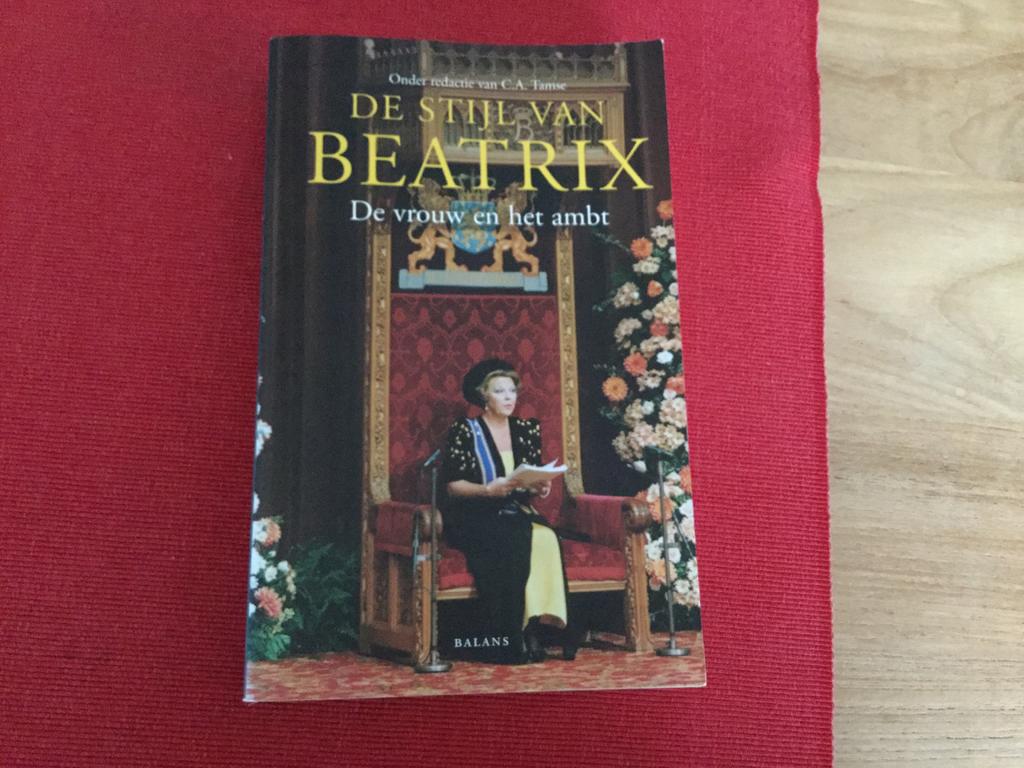 C.A. Tamse(red.), De Stijl van Beatrix, C.A. Tamse(red.), Ophalen of Verzenden, Zo goed als nieuw, Politiek en Staatkunde