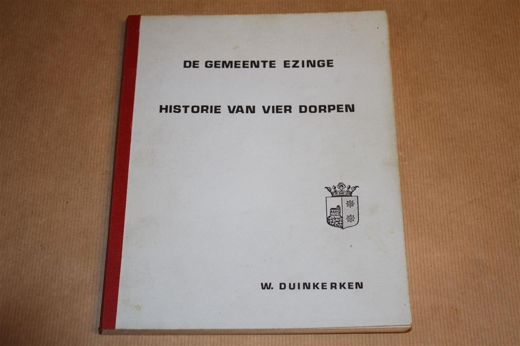 De gemeente Ezinge. Historie van vier dorpen., Ophalen of Verzenden, Gelezen