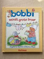 bobbi wordt grote broer, Boeken, Ophalen, Zo goed als nieuw, Ingeborg Bijlsma & Monica Maas, 2 tot 3 jaar