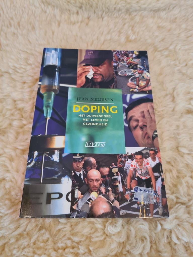 Doping: Het Duivelse Spel met Leven en Gezondheid, Boeken, Ophalen of Verzenden, Gelezen, Jean Nelissen, Overige sporten