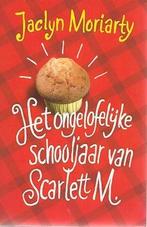 Jaclyn Moriarty: Het ongelooflijke schooljaar van Scarlett M, Ophalen of Verzenden, Zo goed als nieuw