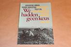 Interviews Landarbeidsters Oldambt — 'We Hadden Geen Keus', Boeken, Ophalen of Verzenden, Gelezen